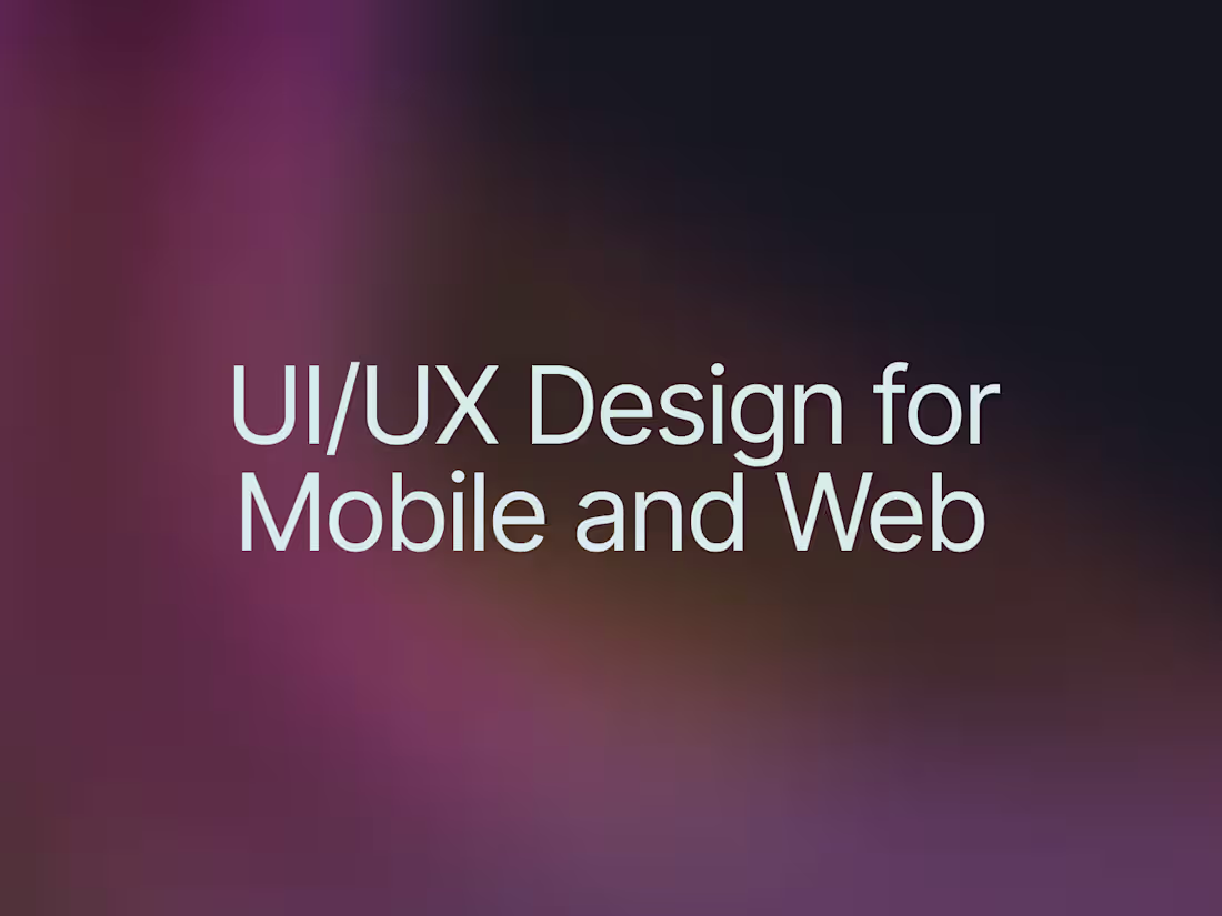 Cover image for UI/UX Design for Mobile & Web Applications
