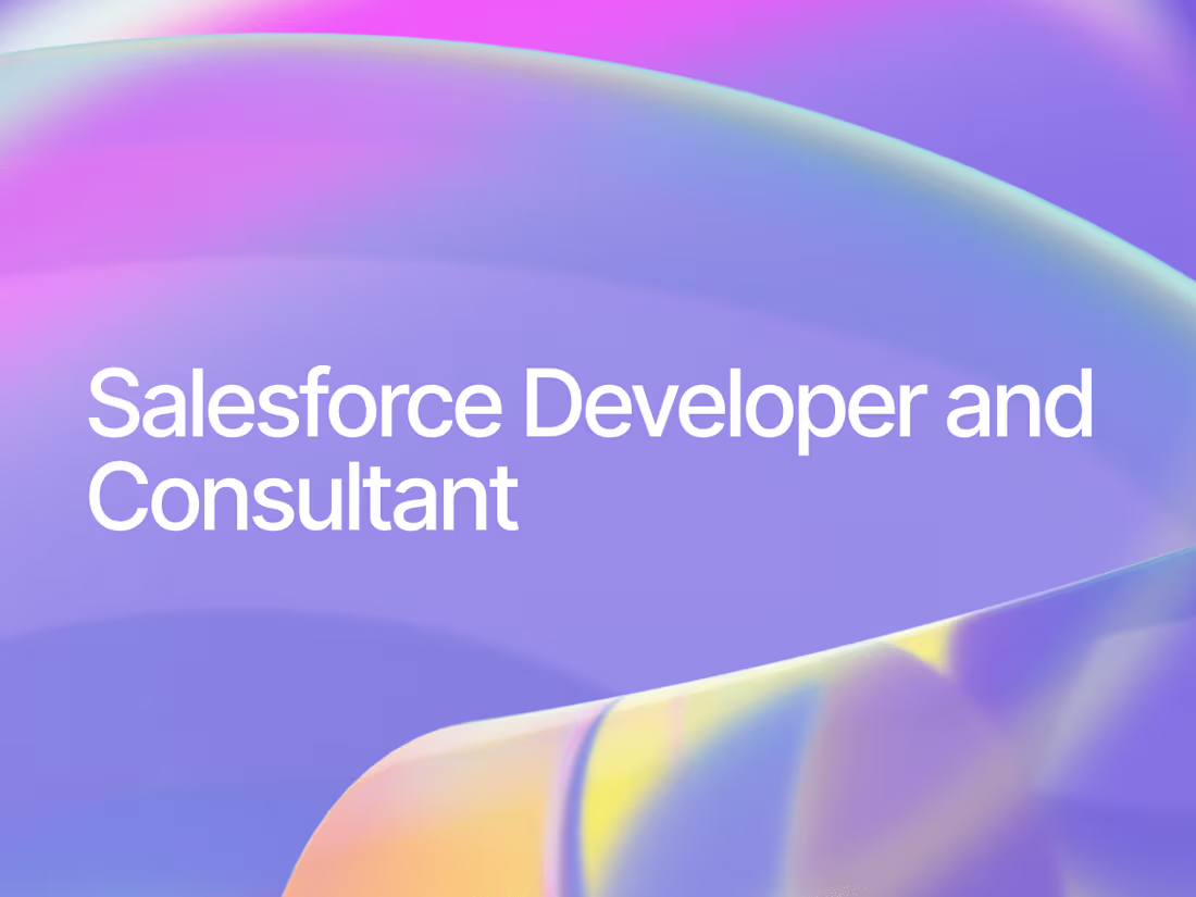 Cover image for Salesforce Developer and Consultant - 2 years
