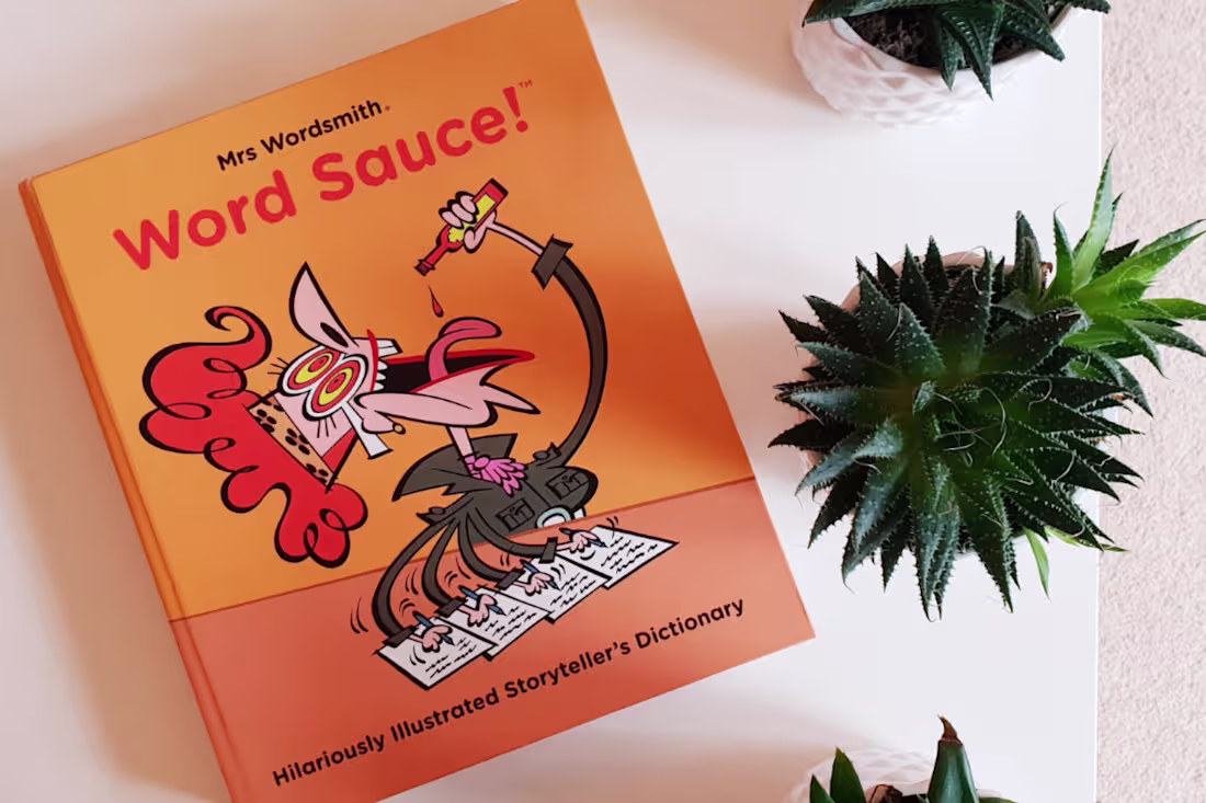 Cover image for Word Sauce! The Storyteller's Illustrated Dictionary