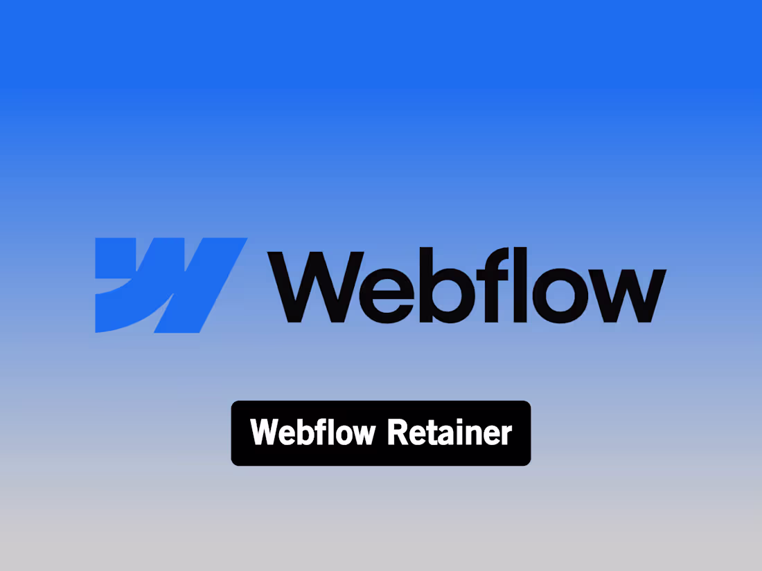 Cover image for Webflow Retainer: continuous updates, and tailored support