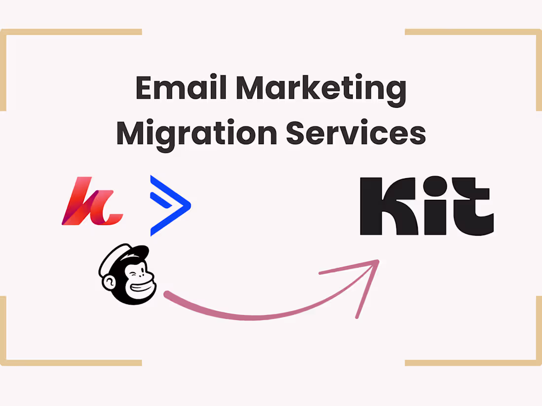 Cover image for Email Migration from other platform to Kit