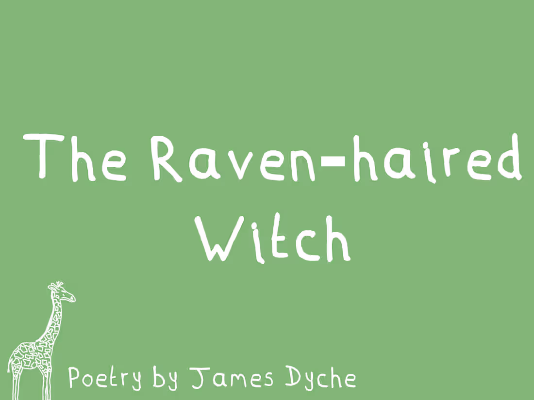 Cover image for 'The Raven-haired Witch' She was the raven-haired witch, But...