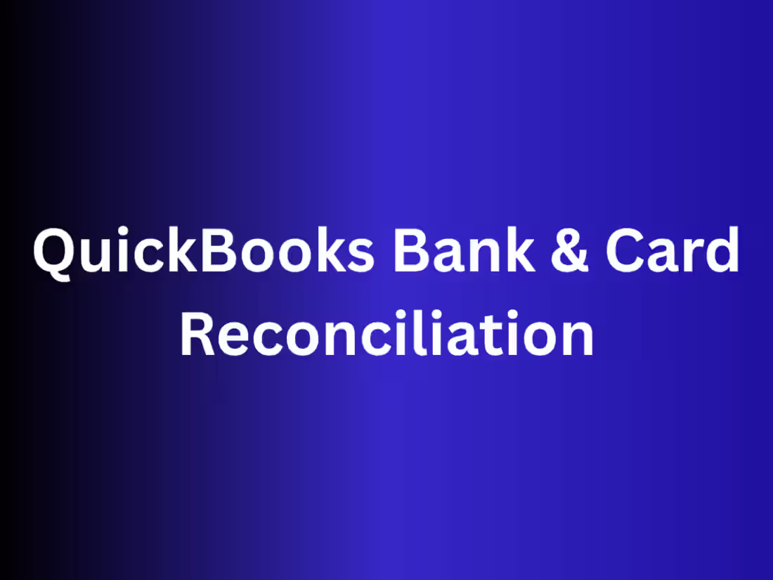 Cover image for QuickBooks Bank & Card Reconciliation
