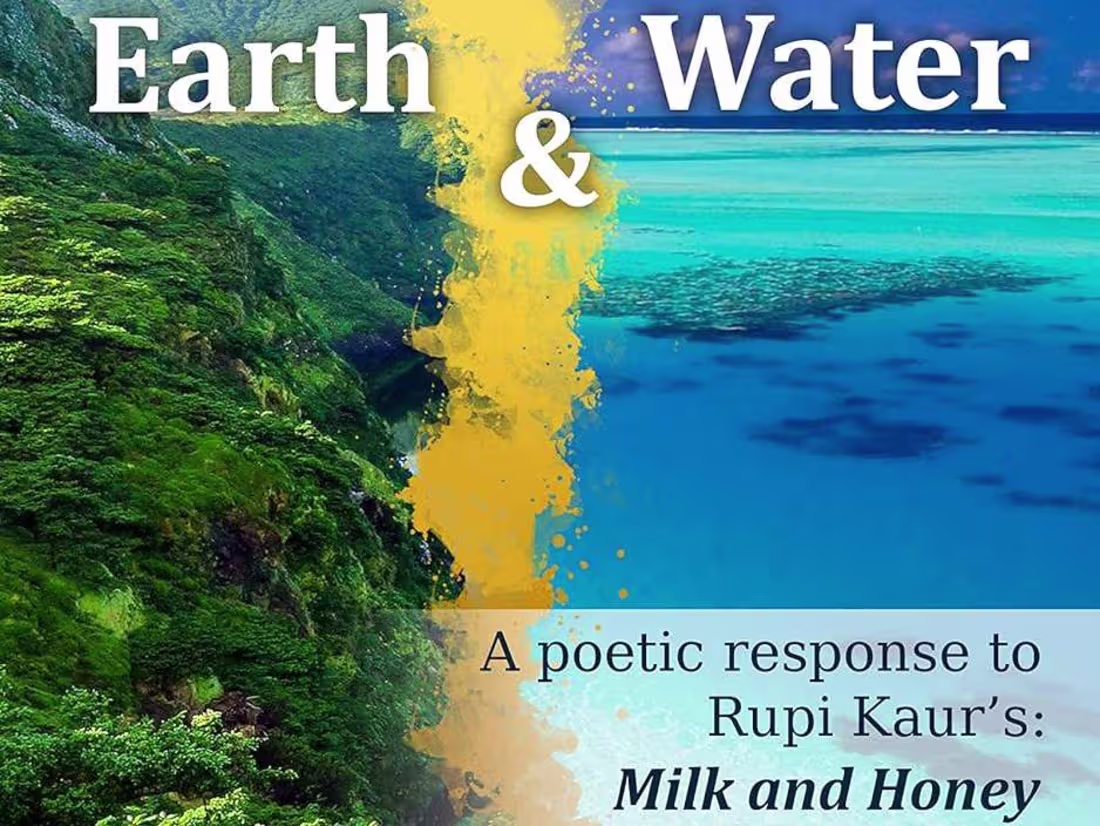 Cover image for My Book | Earth and Water - A Poetic Response to Milk and Honey