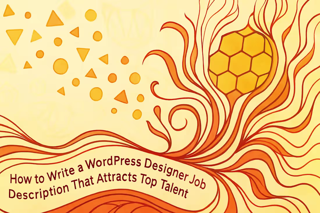 Cover image for How to Write a WordPress Designer Job Description That Attracts Top Talent