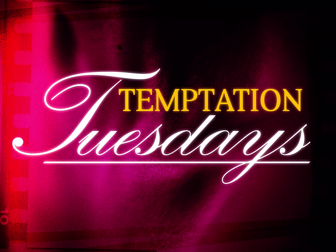 Cover image for Temptation Tuesdays