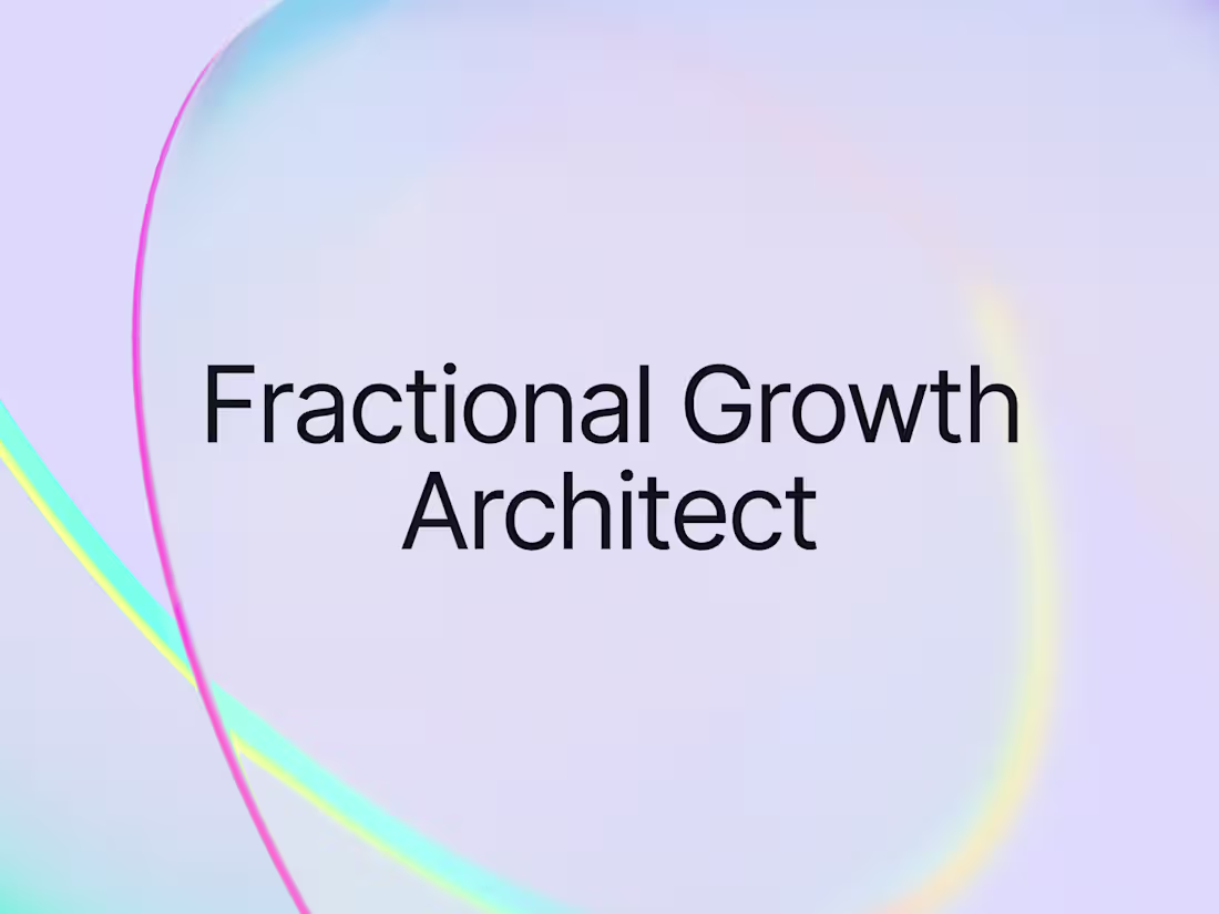 Cover image for Fractional Growth Architect | Monthly Retainer (6-month minimum)
