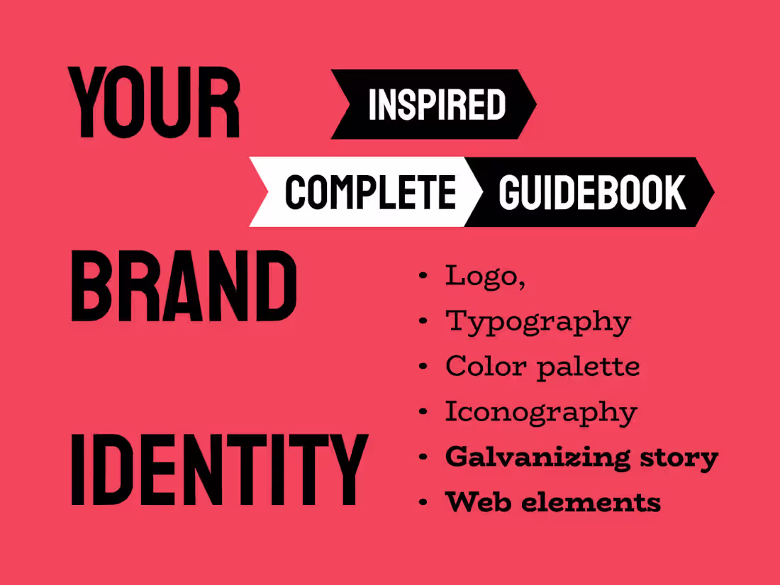 Cover image for Complete Brand Identity + Galvanizing Story and Web Elements