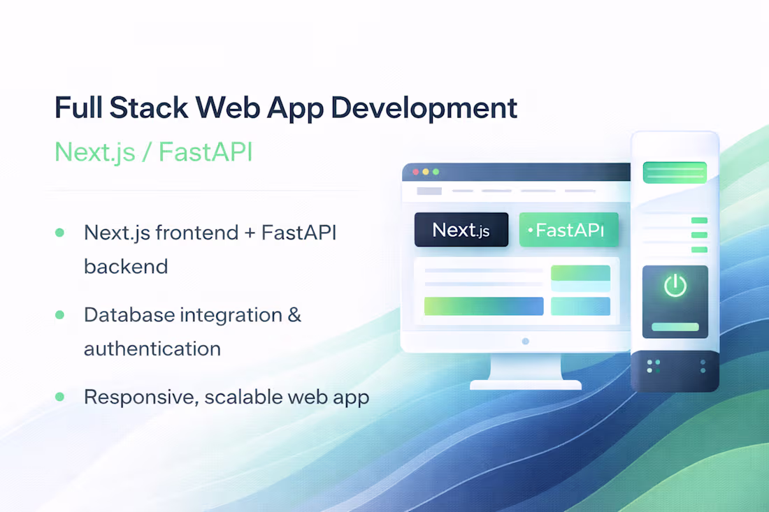 Cover image for Full Stack Web App Development (Next.js + FastAPI)