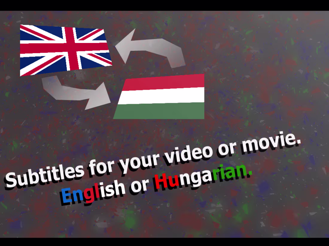 Cover image for Subtitles for your video/movie, either in English or Hungarian