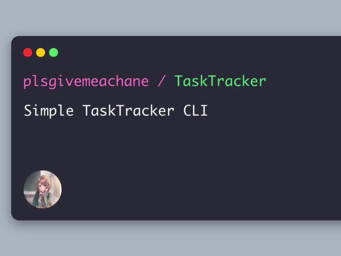 Cover image for GitHub - plsgivemeachane/TaskTracker: Simple TaskTracker CLI