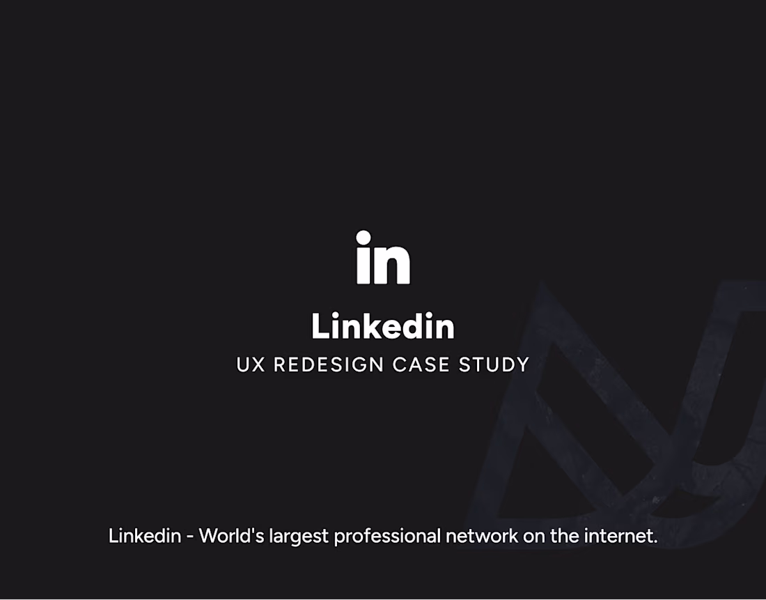 Cover image for LinkedIn - UX Redesign Case Study