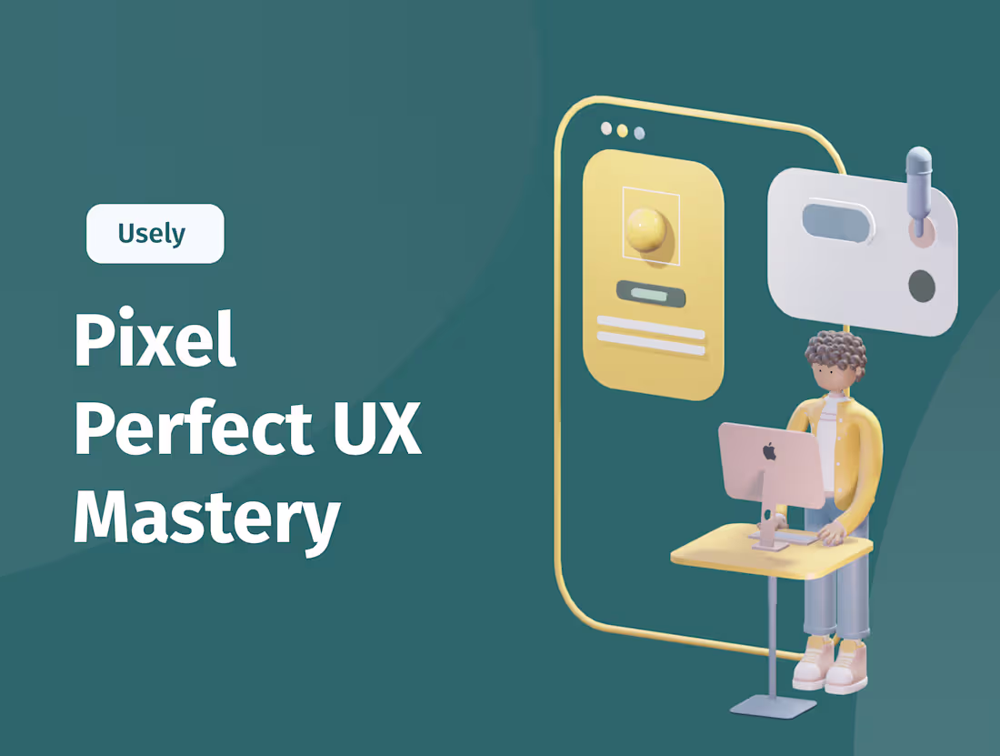 Cover image for Pixel Perfect UX Mastery