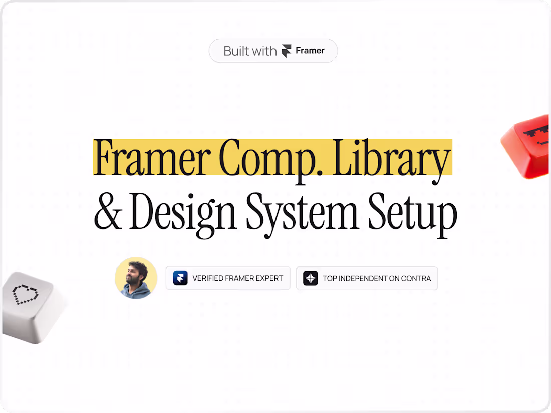 Cover image for Framer Component Library & Design System Setup
