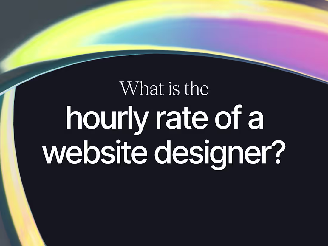 Cover image for What is the Hourly Rate of a Website Designer in 2024?
