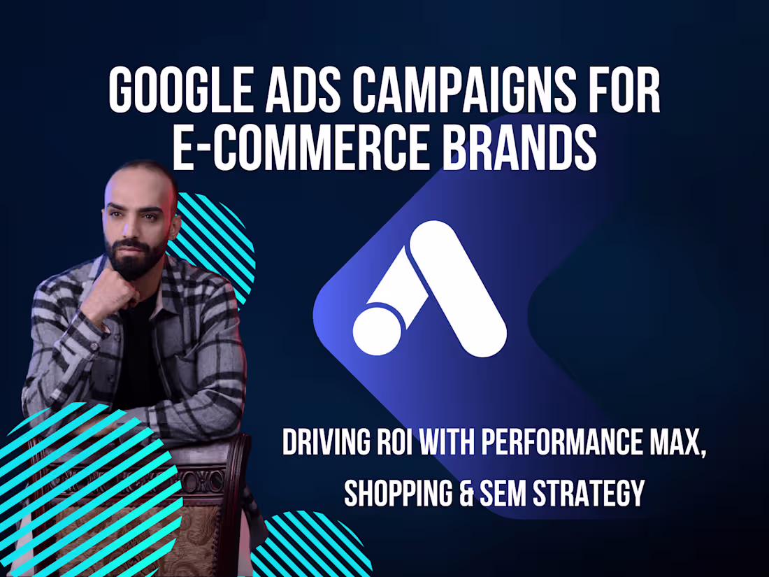 Cover image for Google Ads Campaigns for E-Commerce Brands (PMax + Search)