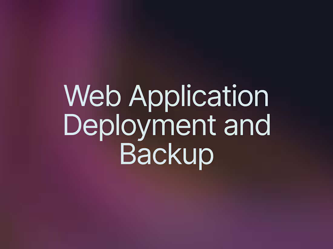 Cover image for Web Application Deployment or Backup