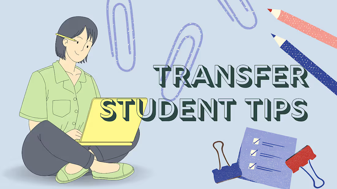 Cover image for Transfer Student Tips: Navigating Finances, Scholarships, and H…