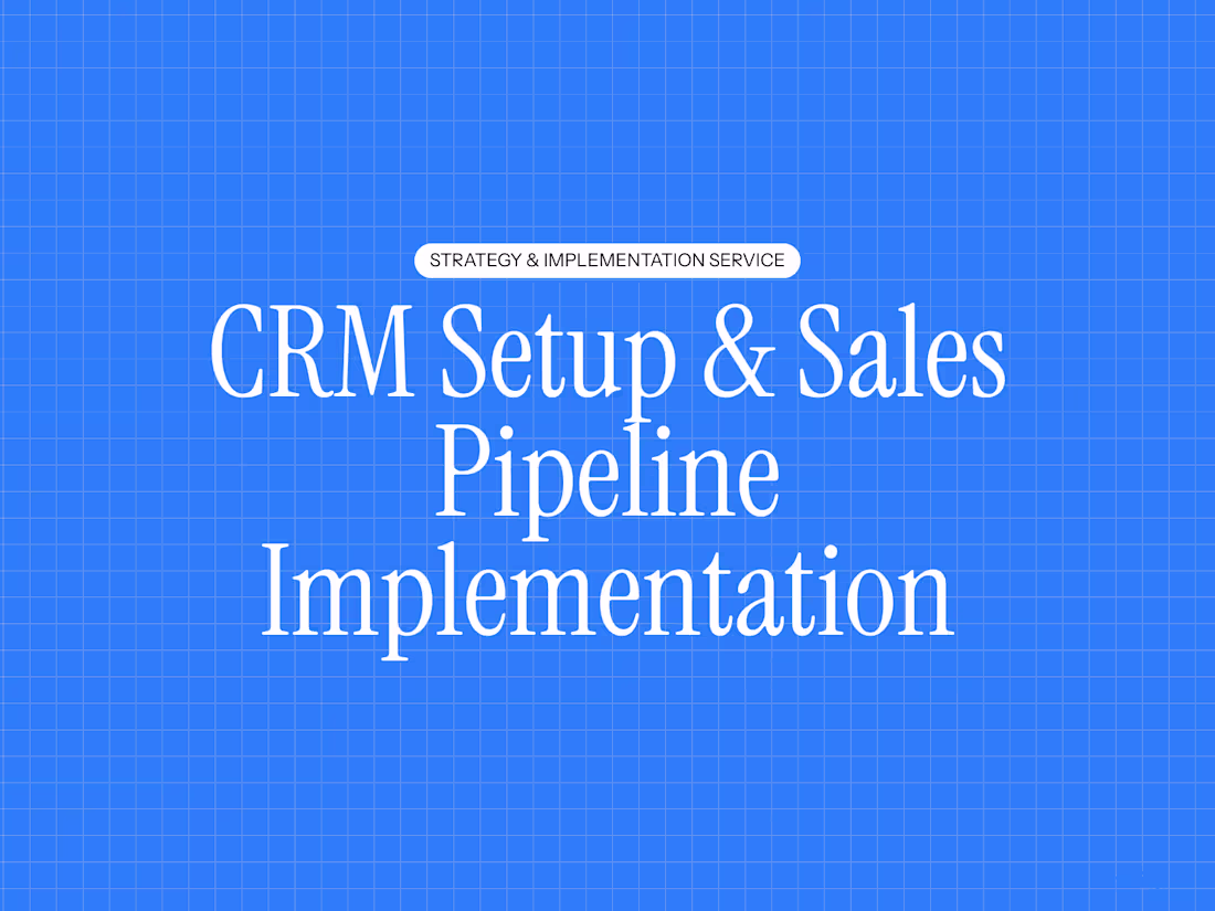 Cover image for CRM Setup & Sales Pipeline Implementation