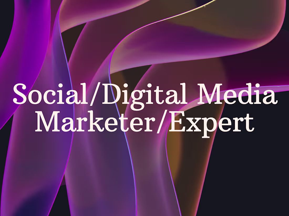 Cover image for Social/Digital Media Marketers/Expert

