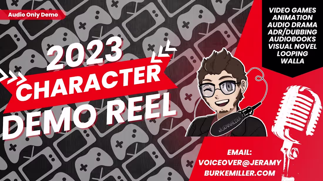 Cover image for Character Demo 2023 Jeramy Burke Miller (Voice Acting/Voice Ove…