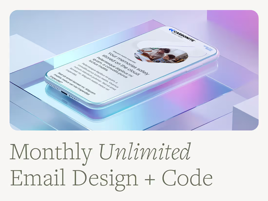 Cover image for Monthly Unlimited Email Design + Code