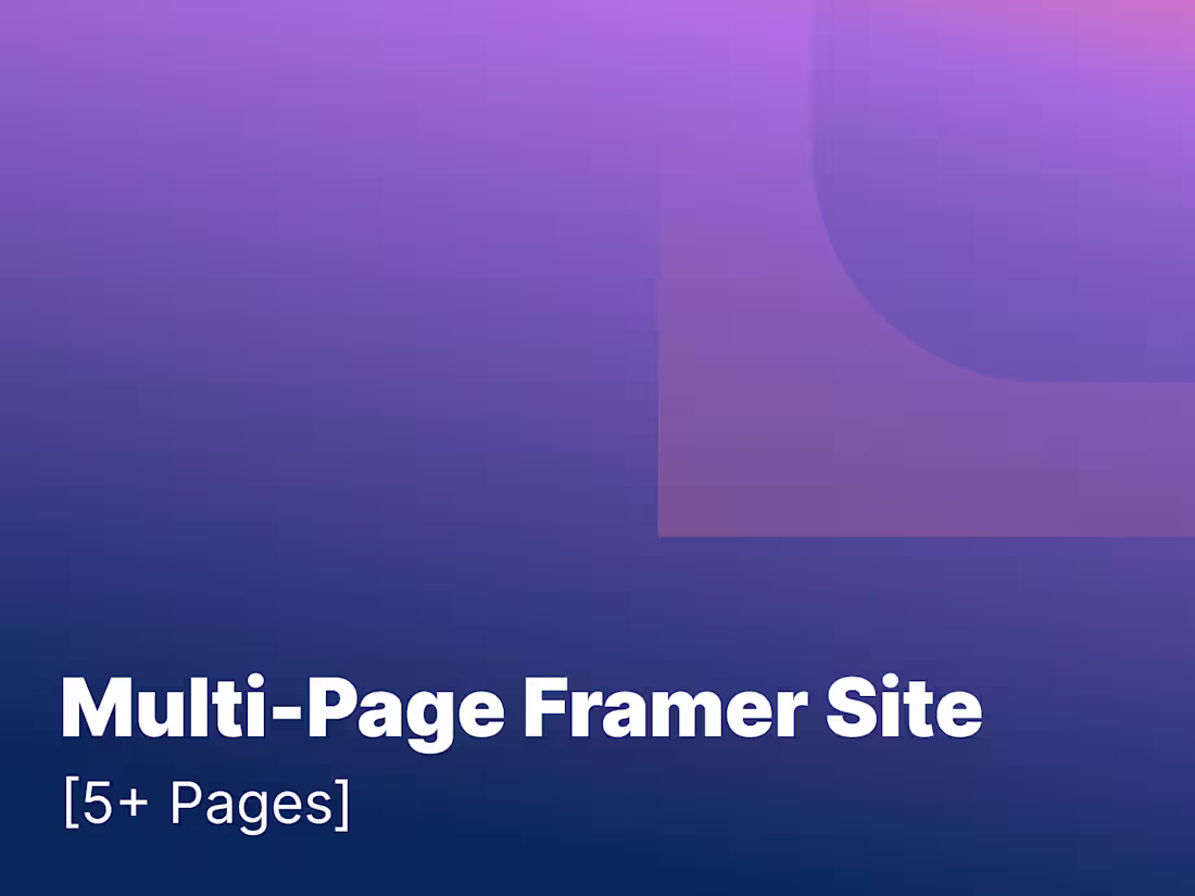 Cover image for Multi-Page Framer Site [5+ Pages]
