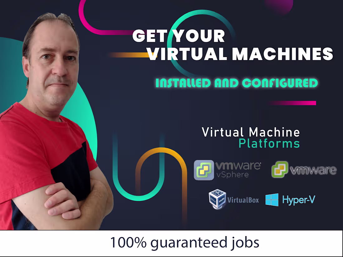 Cover image for I will install and configure your virtual machines