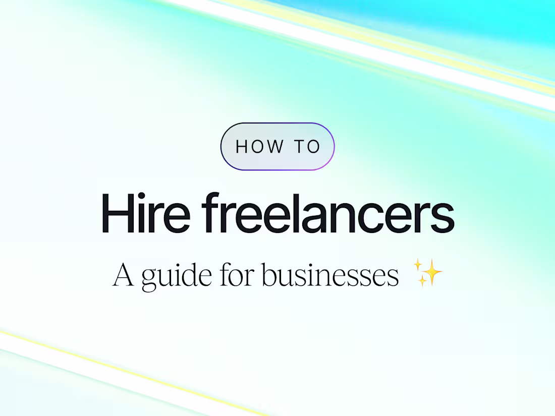 Cover image for How to Hire Freelancers: A Guide for Businesses