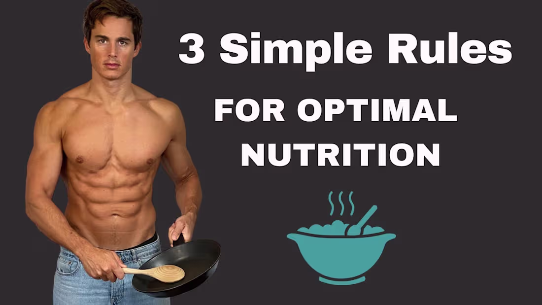 Cover image for 3 Simple Rules for Optimal Nutrition - YouTube