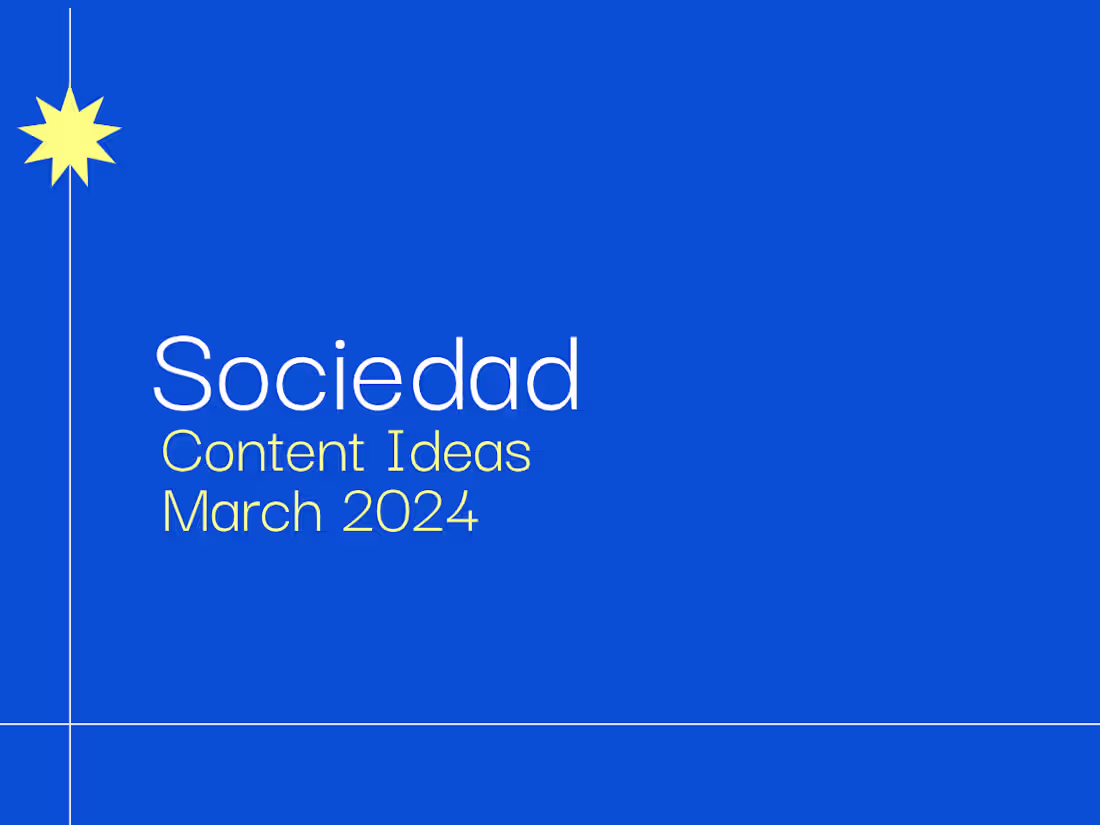 Cover image for Sociedad Content Deck | March 2024