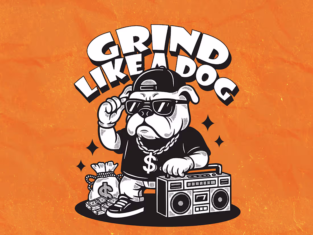Cover image for Grind Like A Dog by Limbo Design on Dribbble