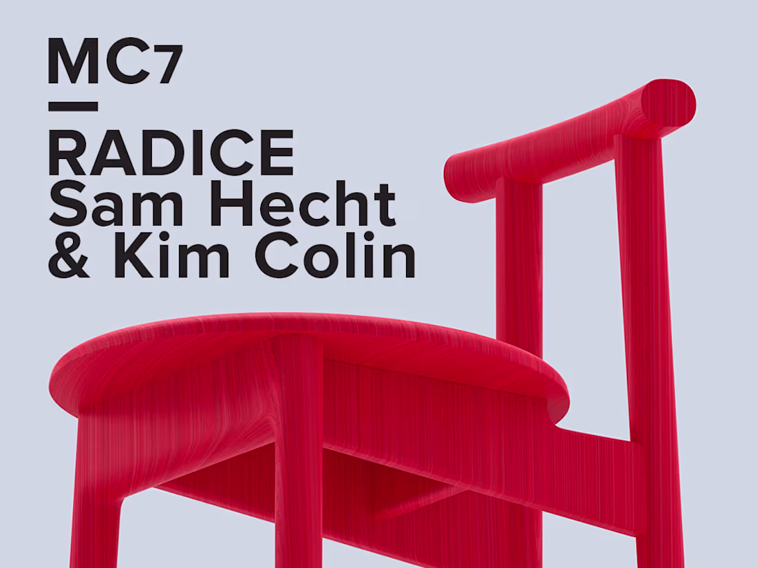 Cover image for MATTIAZZI MC7 Radice by Sam Hecht & Kim Colin