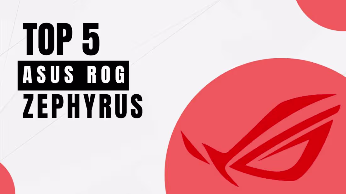 Cover image for Asus ROG Zephyrus: Top 5 Laptops In This Gaming Lineup