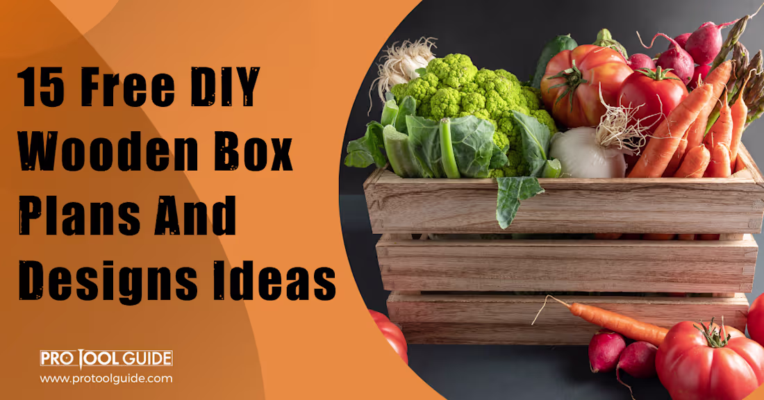 Cover image for 15 Free DIY Wooden Box Plans And Designs Ideas