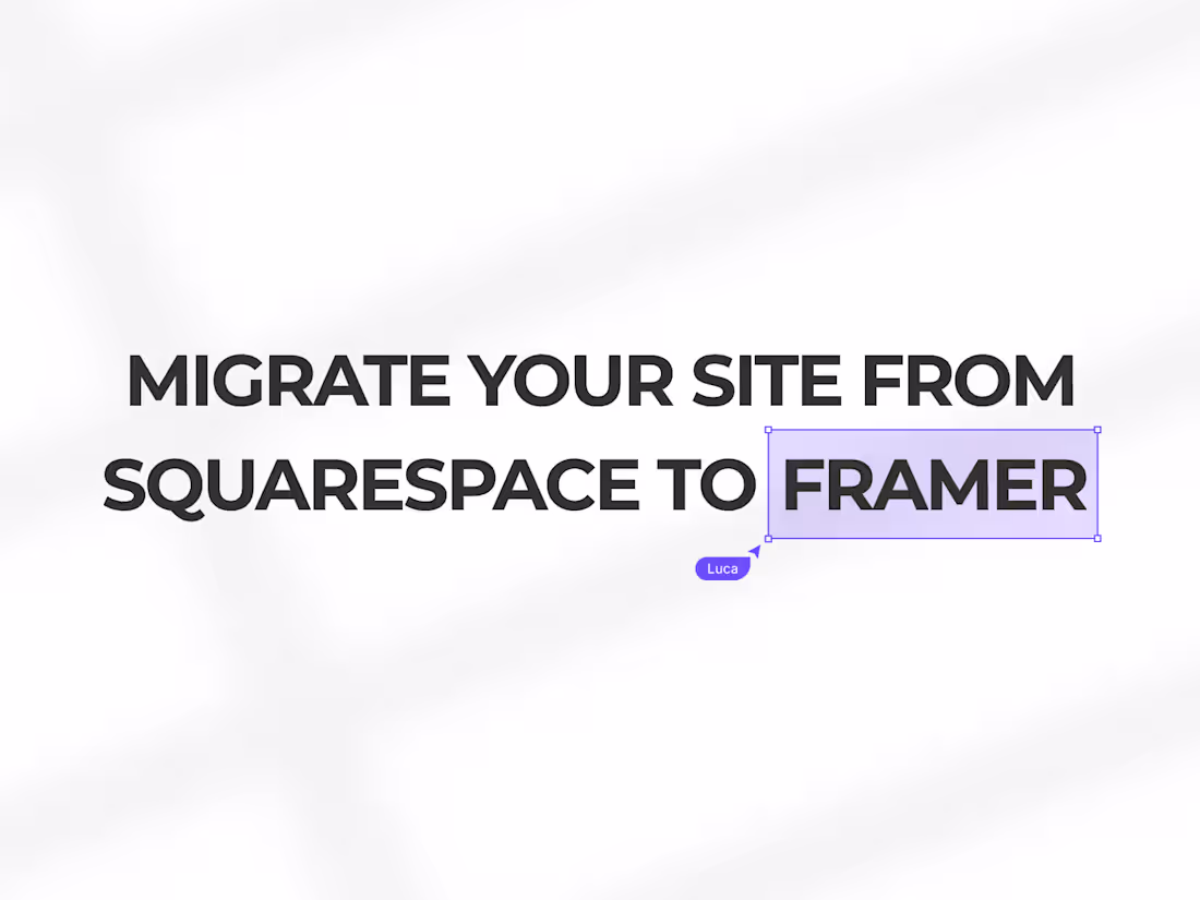Cover image for Squarespace → Framer migration