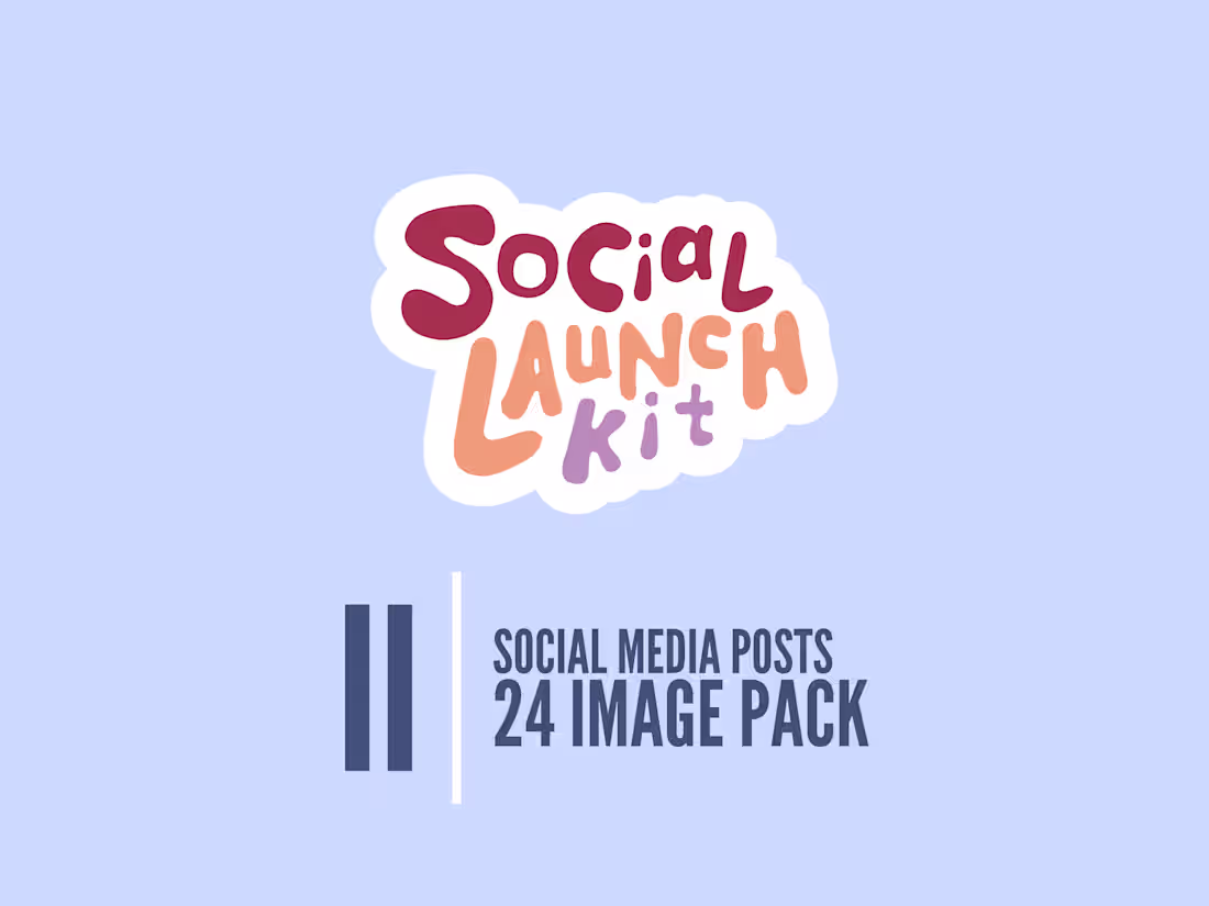 Cover image for Social Launch Kit II: 24 Social Media Post Images