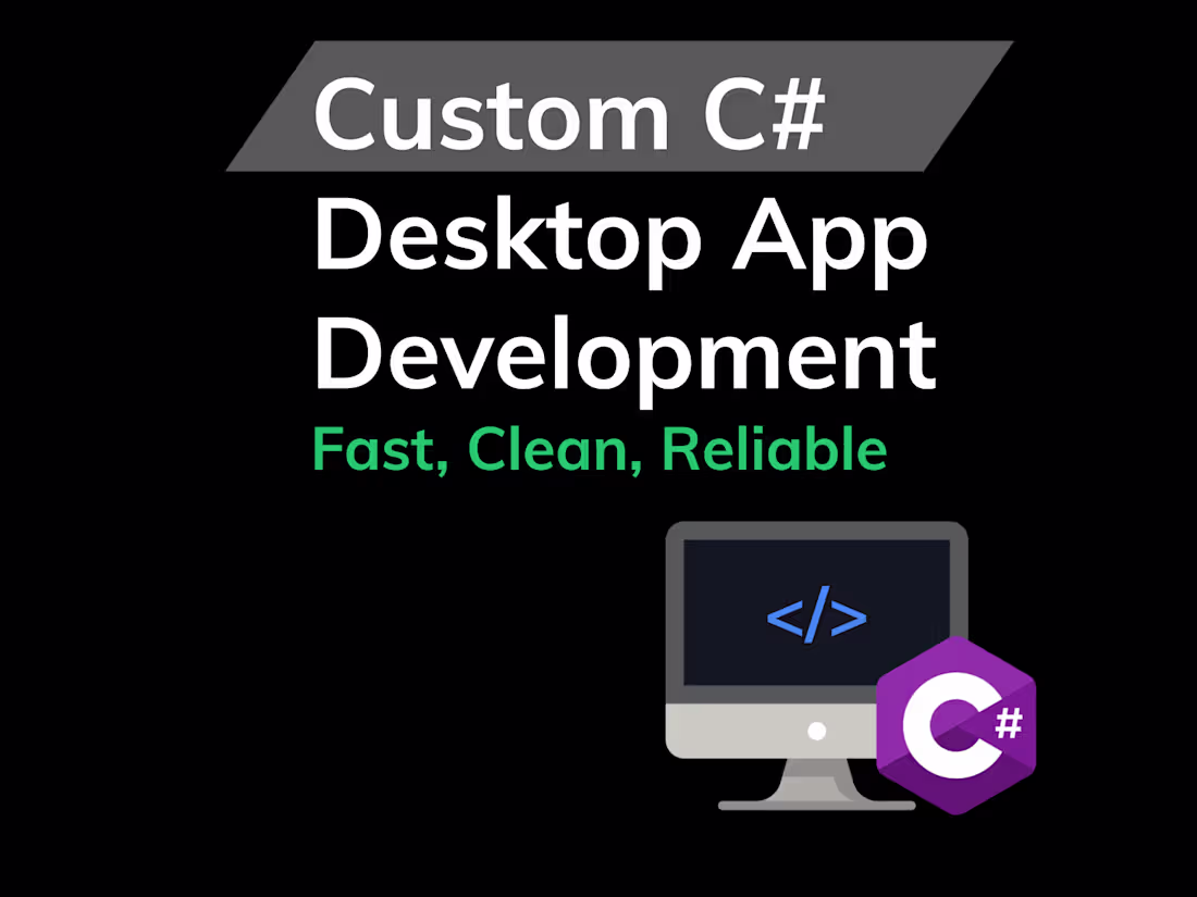 Cover image for Custom C# Desktop Apps That Just Work