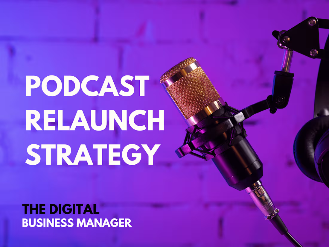 Cover image for Podcast Relaunch Strategy 