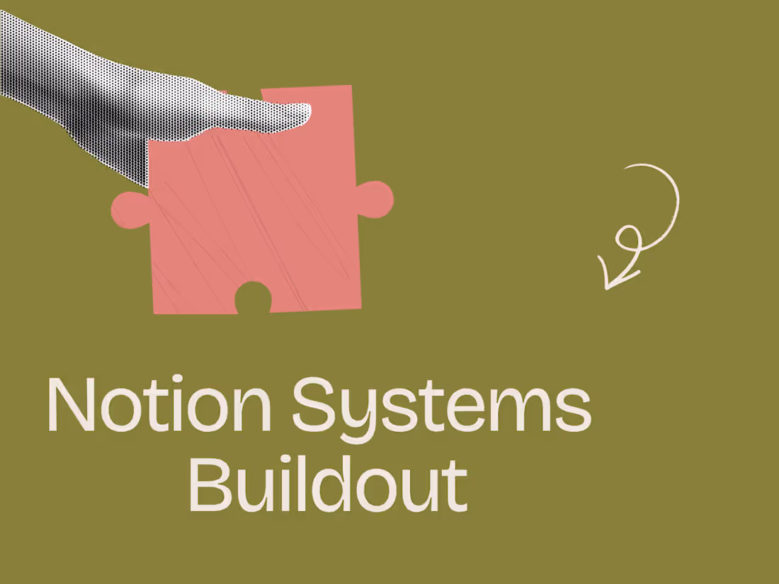 Cover image for Notion Systems Buildout