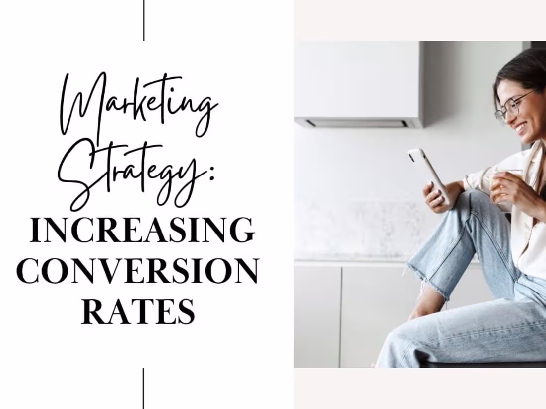 Cover image for Marketing Strategy: Increasing Conversion Rates