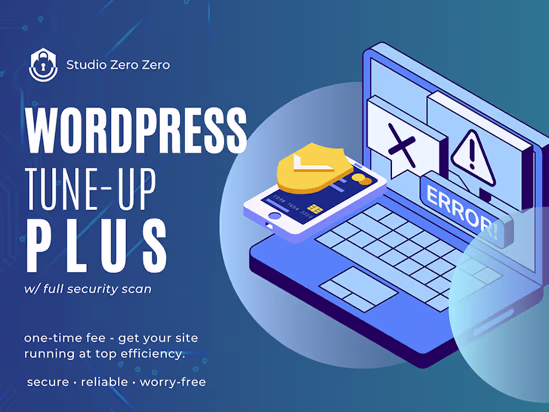 Cover image for WordPress Tune-Up & Security Scan – $150 Flat Fee