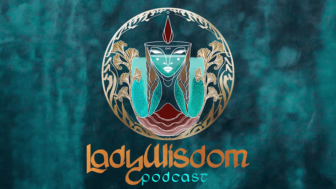 Cover image for LadyWisdom Podcast Art 