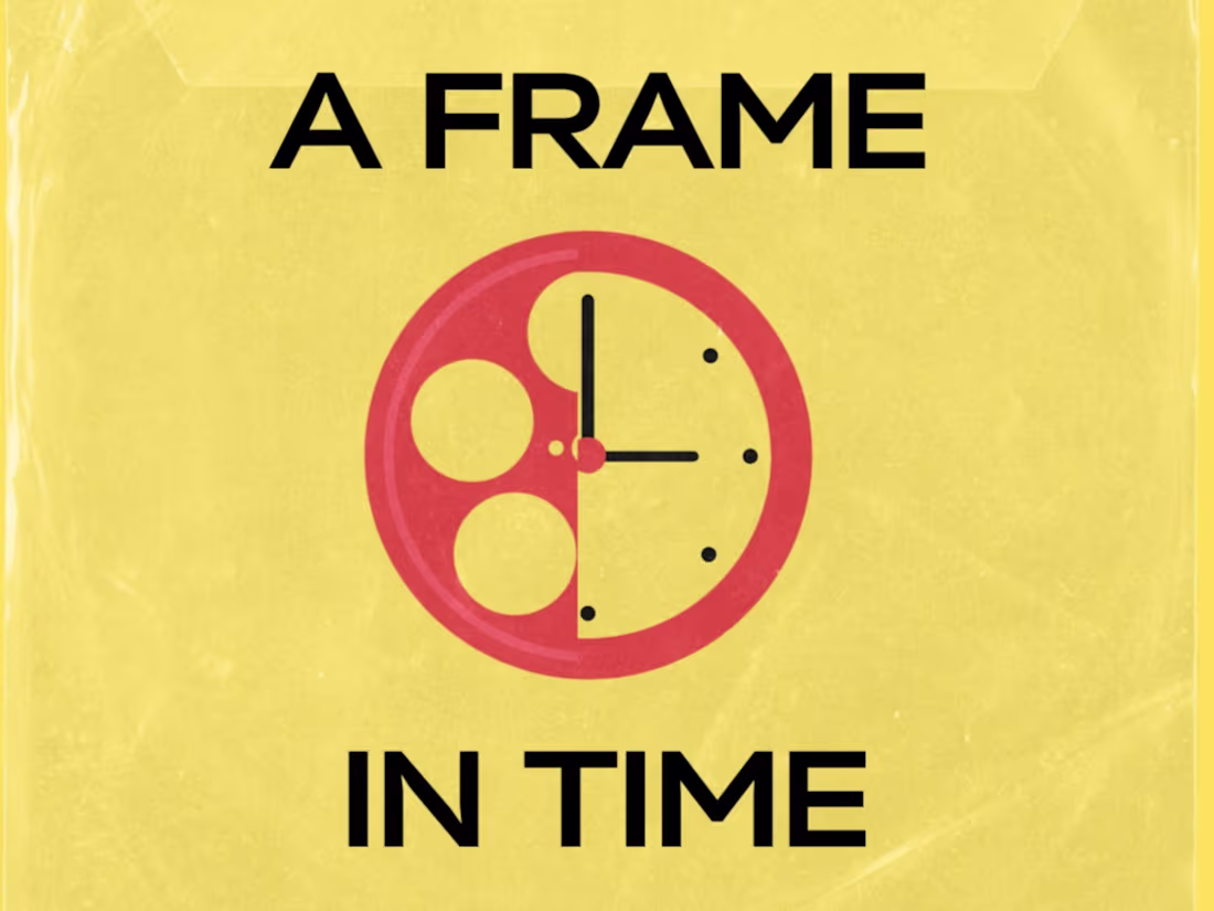Cover image for A Frame in Time Podcast Trailer