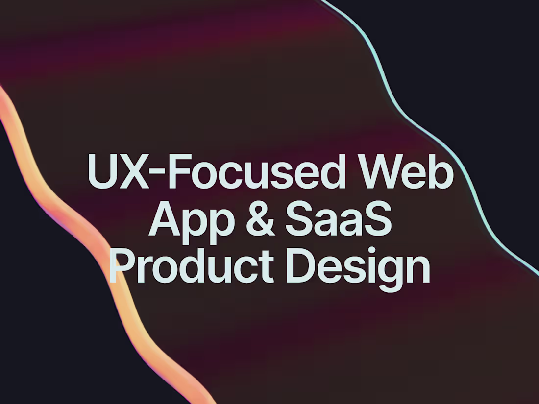 Cover image for UX-Focused Web App & SaaS Product Design