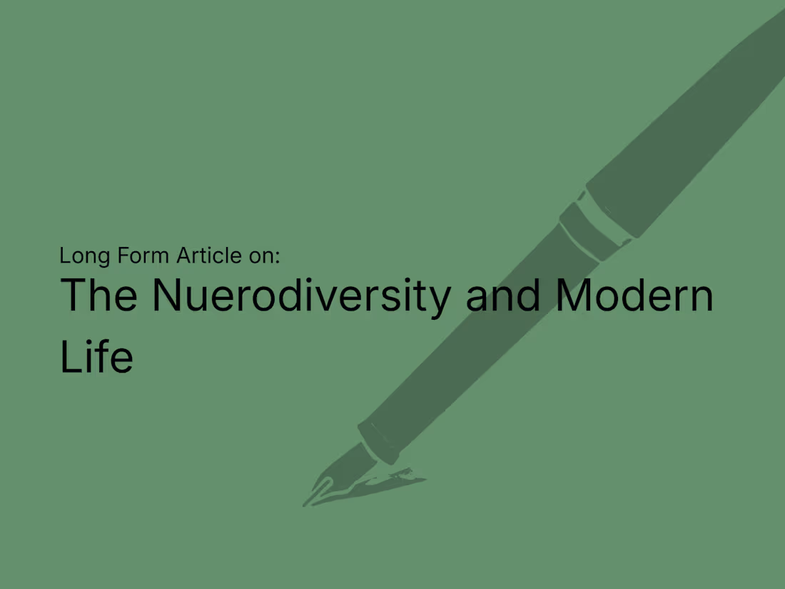 Cover image for Article on Nuerodiversity & Modern Life