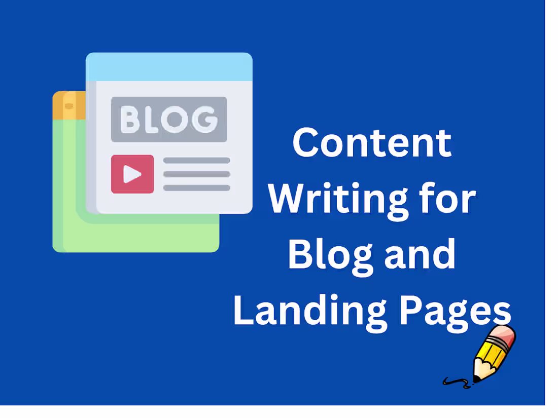 Cover image for Content Writing for Blogs and Landing Pages.
