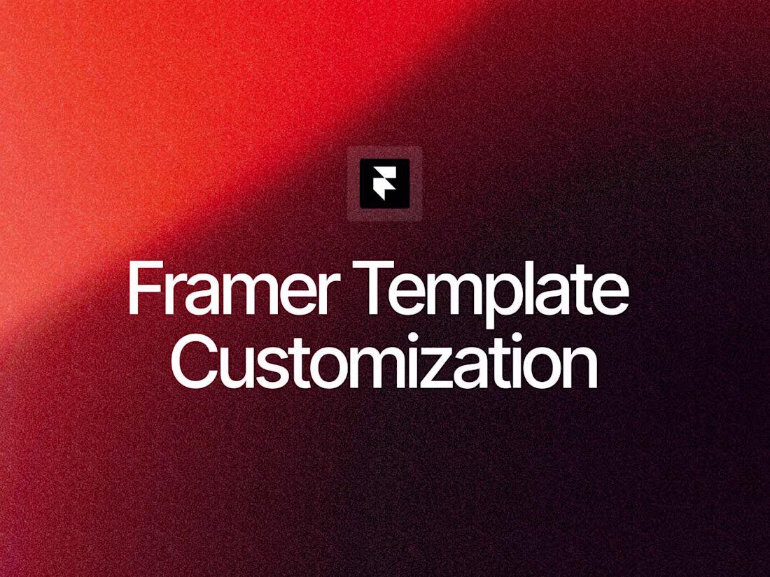Cover image for Framer Template Customization