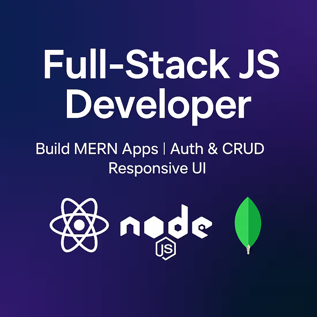 Cover image for I can Develop Full-Stack JavaScript Web Apps (MERN Stack)