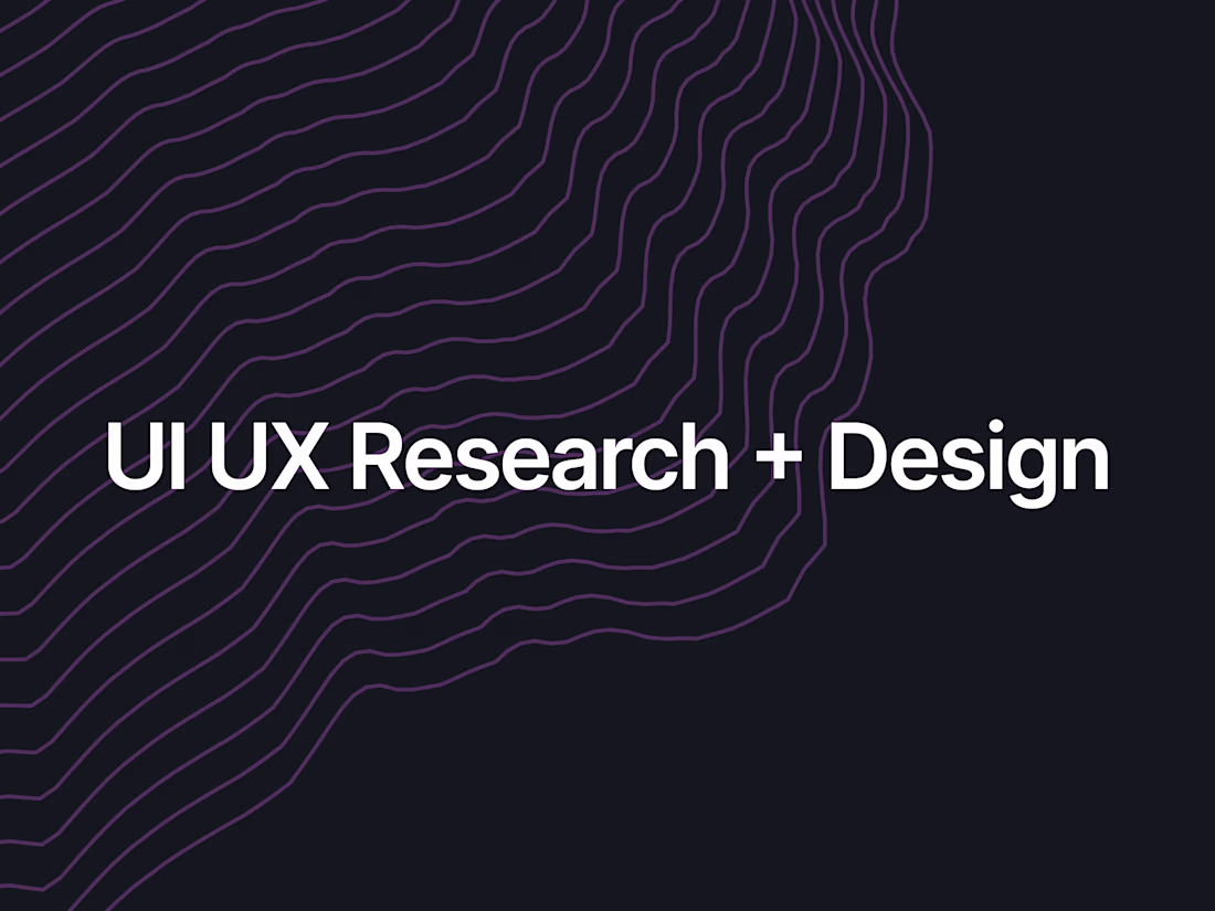 Cover image for UI/UX Design + Research